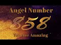 Angel Number 858 | Invest in yourself.....