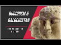 BUDDHISM AND BALOCHISTAN - YouTube