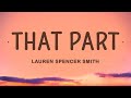 Lauren Spencer Smith - That Part (Lyrics)  | 1 Hour