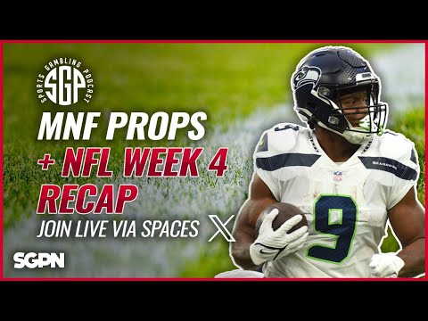 Monday Night Football Prop Bets + NFL Week 4 Recap (Ep. 1763)