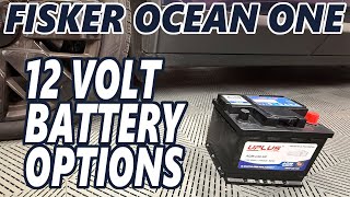 Fisker Ocean - 12 Volt Battery Options