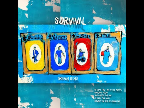 Orkhan Efendi - Survival (Official Music Video)