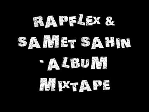 RapFlex & Samet Sahin - Album Mixtape 2010 WwW.RapMerkez.Net