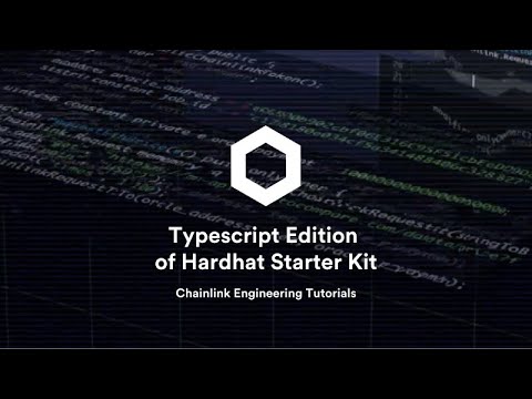 Exploring the Chainlink Hardhat Starter Kit TypeScript Edition | Chainlink Engineering Tutorials