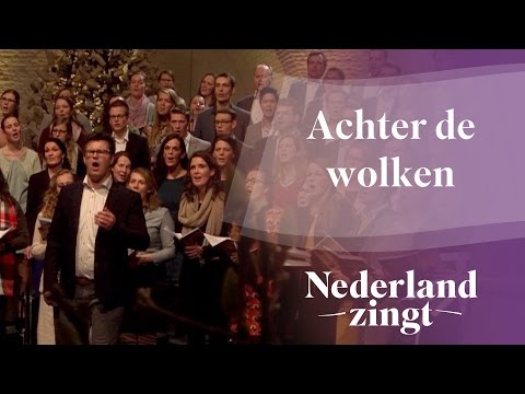 Nederland Zingt: Achter de wolken