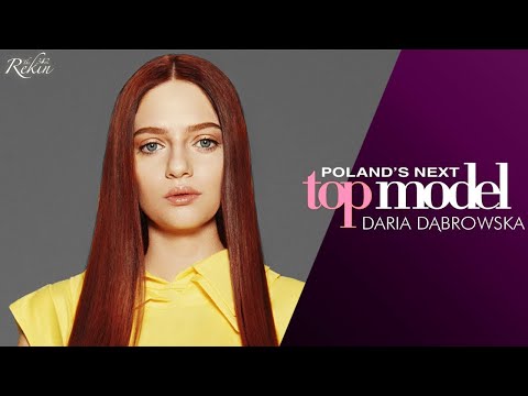 Poland's Next Top Model - Cycle 7 - Daria Dąbrowska Tribute