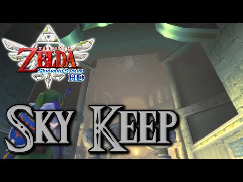 Zelda: Skyward Sword HD - Sky Keep (100% Walkthrough)