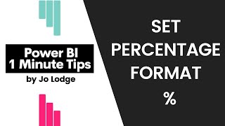 Power BI - How to Set Percentages to Display Correctly