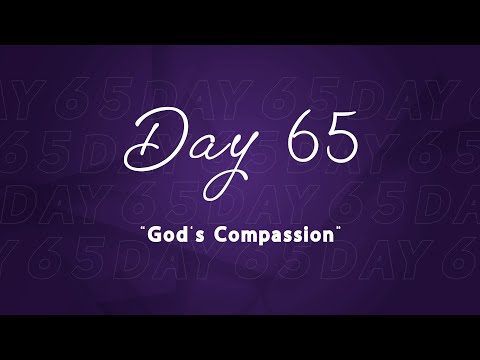 Day 65 | God’s Compassion | IAD 100 Days of Prayer | Shortwood SDA