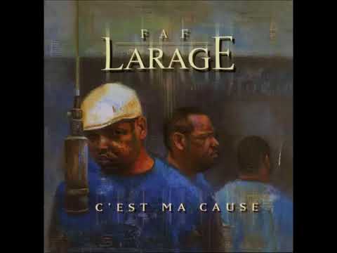 Faf Larage - C'est Ma Cause - 1999 (ALBUM)