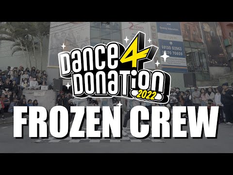 DANCE 4 DONATION 2022 || FROZEN CREW ||