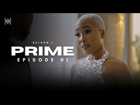 SÉRIE - PRIME - EPISODE 1