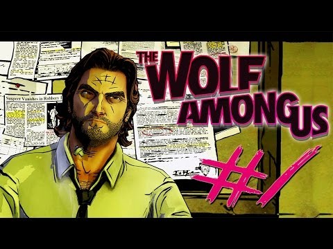 The Wolf Among Us - Episode 4 -Part 1 | STILL KICKING