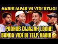 HABIB JAFAR BUBARIN AJA NIH PODHUB ️GAK MANFAAT ️ VIDI ONAD PODHUB