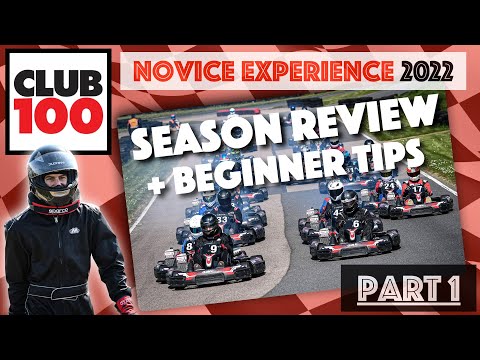 Club 100 Season Review and Beginner Tips - Novice Experience 2022, PART 1