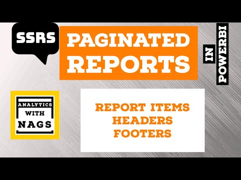 Report items & Headers and Footers in Paginated Reports (11/20) | SSRS Tutorial