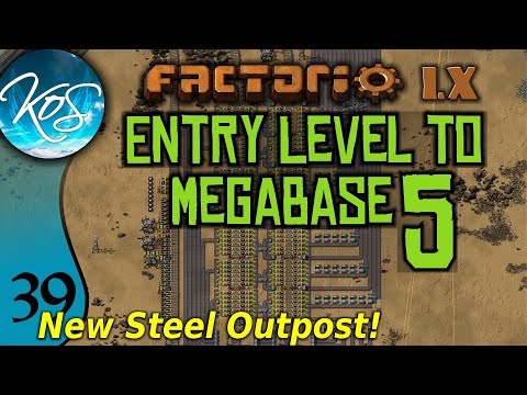 Factorio 1.X Entry Level to Megabase 5 - 39 - STEEL MEGA OUTPOST! - Guide, Tutorial