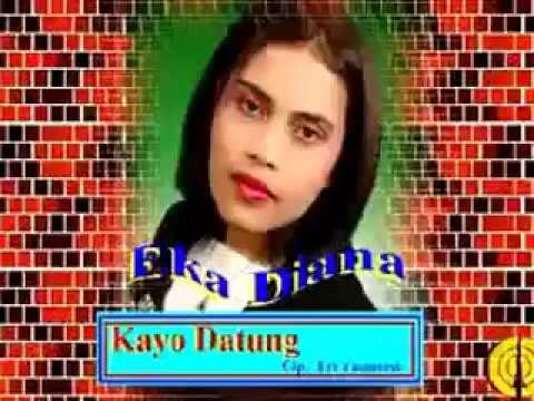 Kayo Datung - Eka Diana
