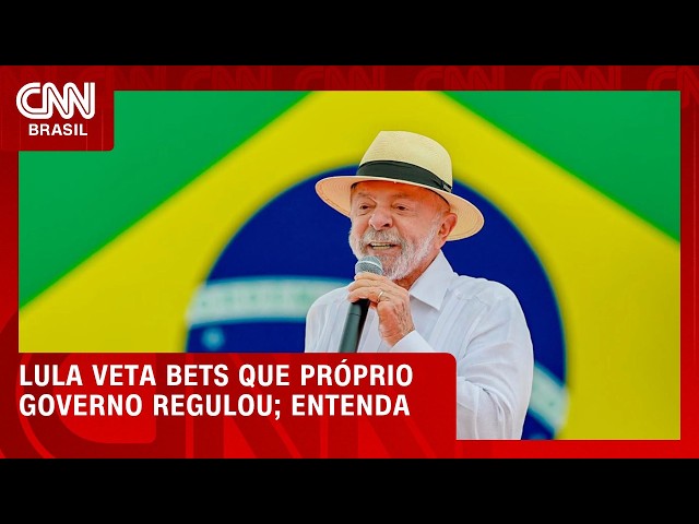 Lula veta bets que próprio governo regulou; veja análise | CNN PRIME TIME