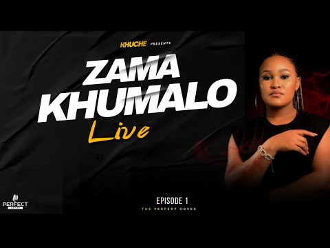 Perfect Cover ft Zama Khumalo | Episode 1