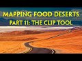 Mapping Food Deserts Part 11