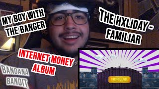 HE'S TOO GOOD!|| Internet Money, The Hxliday - Familiar Reaction
