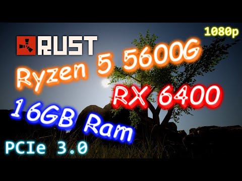 RUST (2023)- RX 6400 + Ryzen 5 5600G - Medium - 1080p