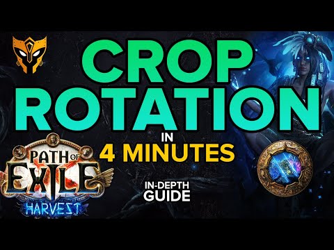 CROP ROTATION Explained in 4 Minutes — Harvest In-Depth Guide [PoE 3.27]