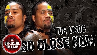 The Usos - So Close Now (Entrance Theme) feat Davi