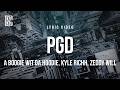 A Boogie Wit Da Hoodie PGD Feat Kyle Richh Zeddy Will Lyrics