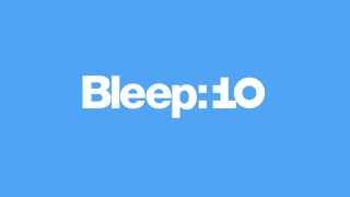 Bleep:10 - Celebrating 10 Years of Bleep.com