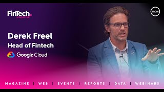 How AI is Changing Jobs in Fintech with Derek Freel at Google Cloud UK
