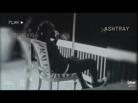 Sonovic - Ashtray (Official Audio)