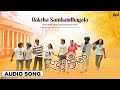 Raktha Sambandhagala Audio Song Jolly Days Pradeep Vishwas Aishwarya Nag Spoorthi