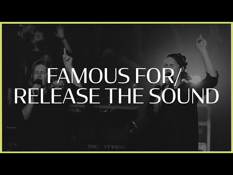 Famous For / Release The Sound || Worthy || IBC Live 2021