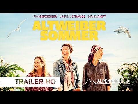 ALTWEIBERSOMMER von Pia Hierzegger, Offizieller Trailer DE, ab 31. Juli 2025 im Kino!
