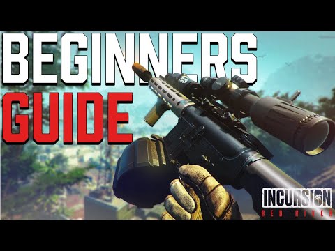 Incursion Red River Complete Beginners Guide