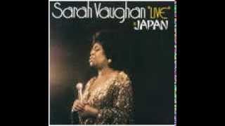 Sarah Vaughan in Japan- (Funny) Willow Weep For Me
