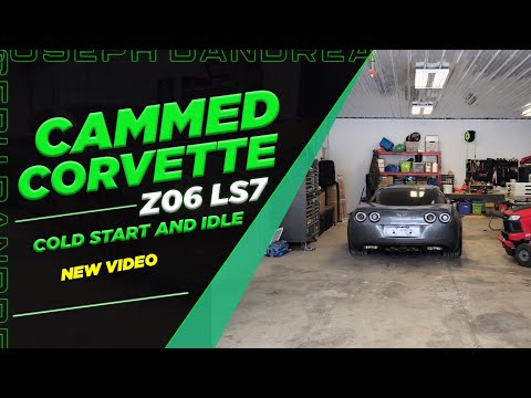 Cammed Corvette Z06 LS7 Cold start and Idle