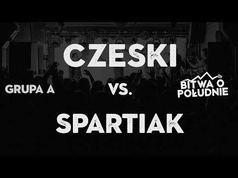 CZESKI vs. SPARTIAK / Bitwa o Południe 2019 / WROCŁAW (Grupa A)