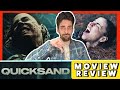 Quicksand (2023) - Movie Review