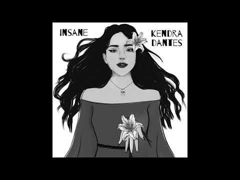 Kendra Dantes - Insane (Official Audio)