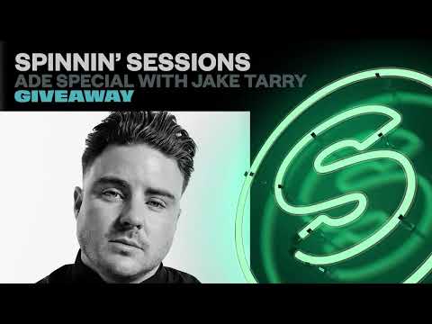 Spinnin' Sessions 490 - Guest: ADE Special with Jake Tarry