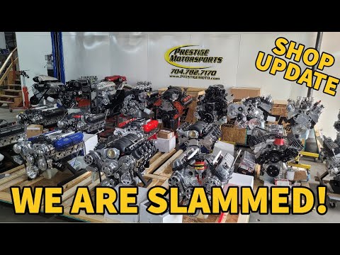WE ARE SLAMMED! Quick Engine Shop Update from Prestige Motorsports