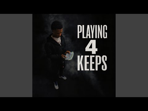 Playing 4 Keeps