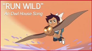 Cover art for Run Wild-Owl House