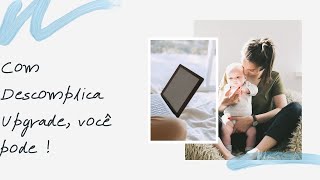 Descomplica Upgrade Funciona Mesmo?Confira Toda a Verdade