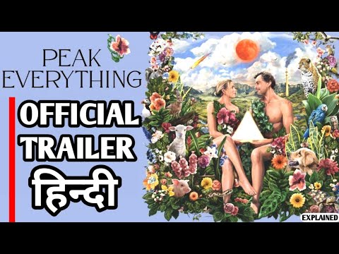Peak Everything Official Trailer