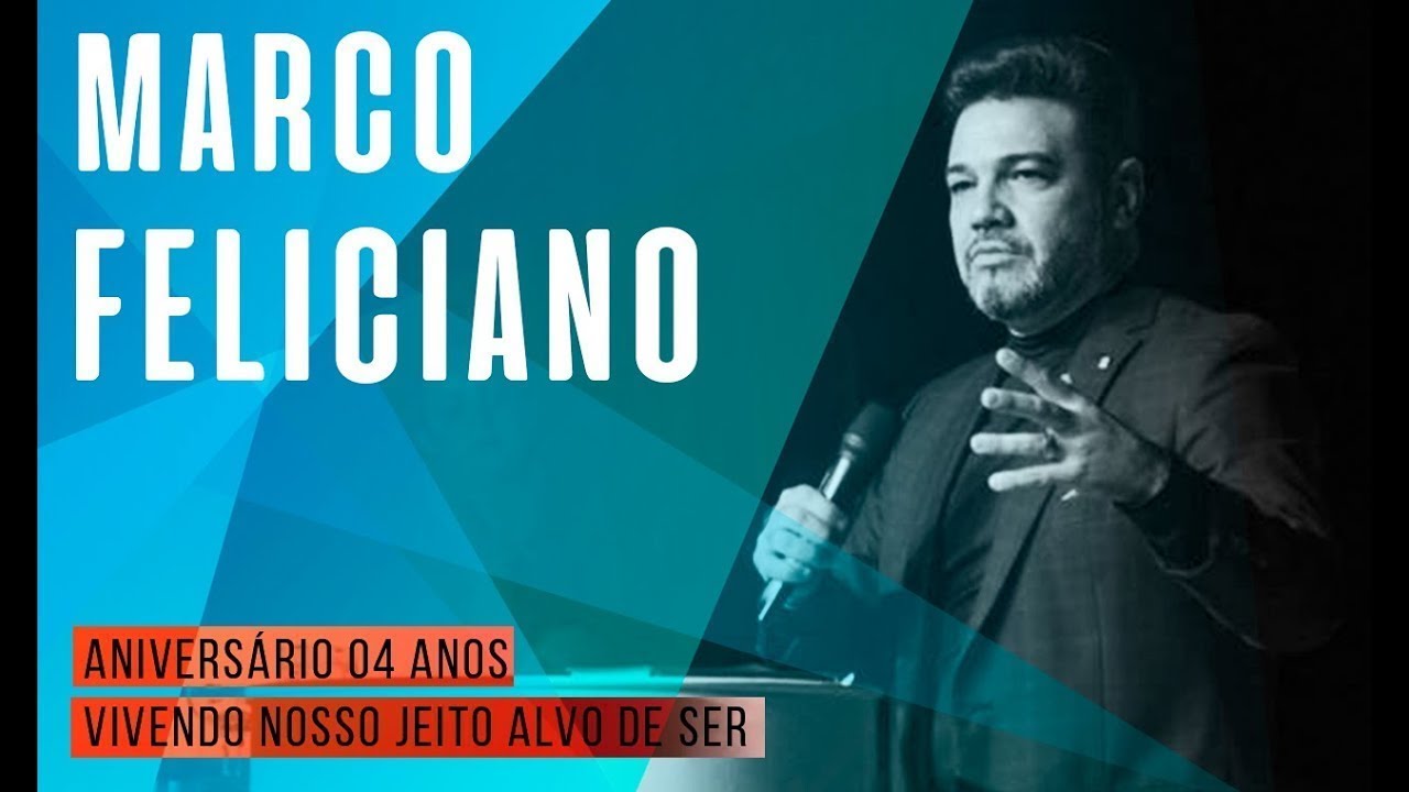 MARCO FELICIANO MENSAGEM IMPACTANTE - O Alvo Church