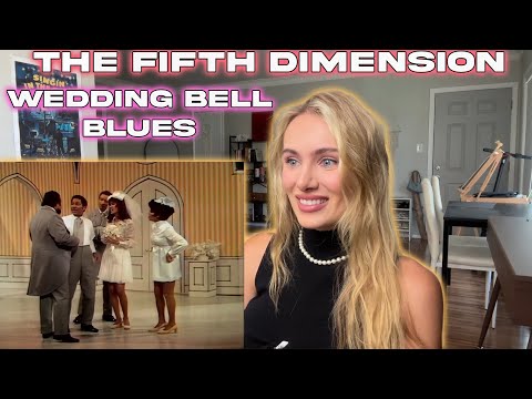 The Fifth Dimension-Wedding Bell Blues!!  My First Time Hearing!!